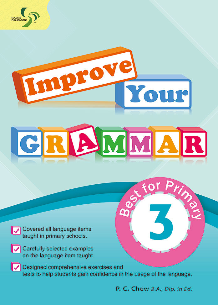 P3 IMPROVE YOUR GRAMMAR