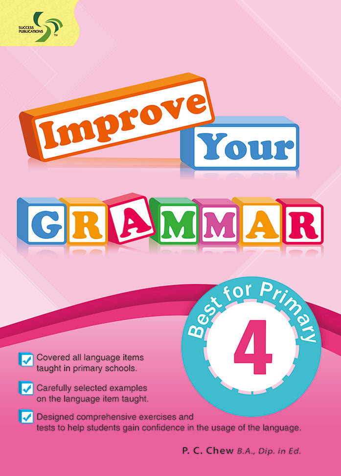 P4 IMPROVE YOUR GRAMMAR