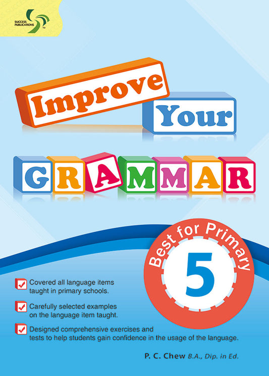 P5 IMPROVE YOUR GRAMMAR